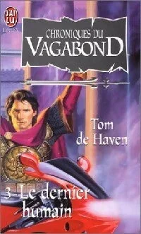 Chroniques du vagabond Tome III : Le dernier humain
