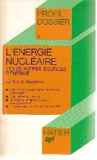L&rsquo;énergie nucléaire et les autres sources d&rsquo;énergie